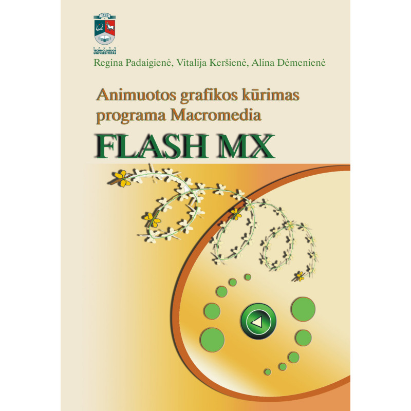 Animuotos grafikos kūrimas programa Macromedia FLASH MX